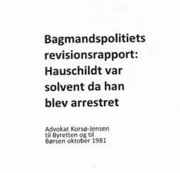 Advokat John Korsø-Jensen states that Mogens Hauschildt was solvent - Danish Injustice - Corrupt prosecution